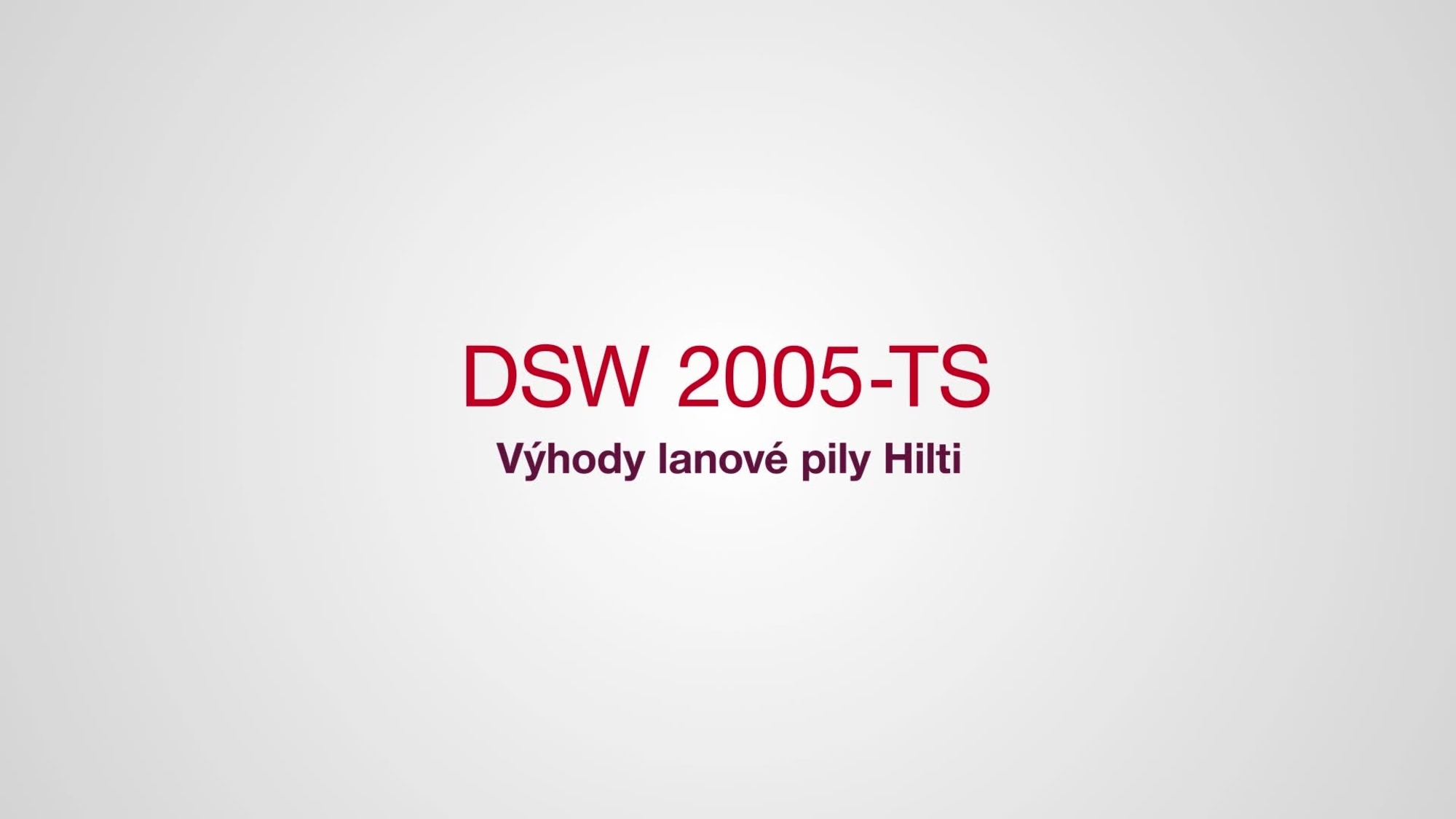 Hilti_DSW-2005_promo_16x9_CZ (3339707)