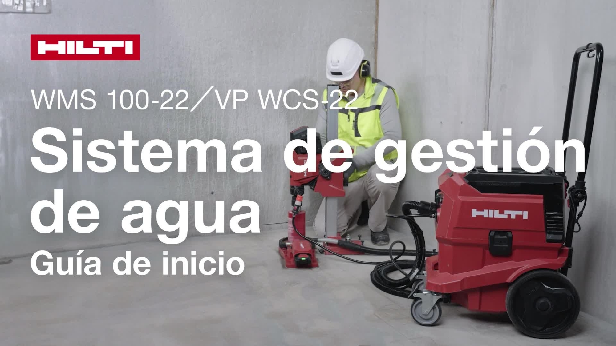 Vídeo instructivo sobre cómo utilizar el sistema de gestión del agua Hilti con el anillo estándar VP WCX-22.