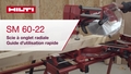 Instructional video showing how to quickly start the SM60-22 miter saw. This is the version for HNA and ROW.