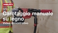Video didattico sull'uso della carotatrice manuale SPX SCX-L Wood.
