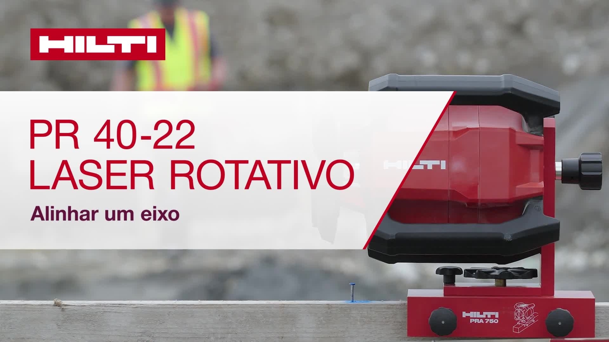 Vídeo instrutivo que mostra o laser rotativo PR 40-22 a alinhar um eixo de obra.