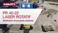 Vidéo d’instruction montrant comment vérifier une pente existante avec le laser rotatif PR 40-22.