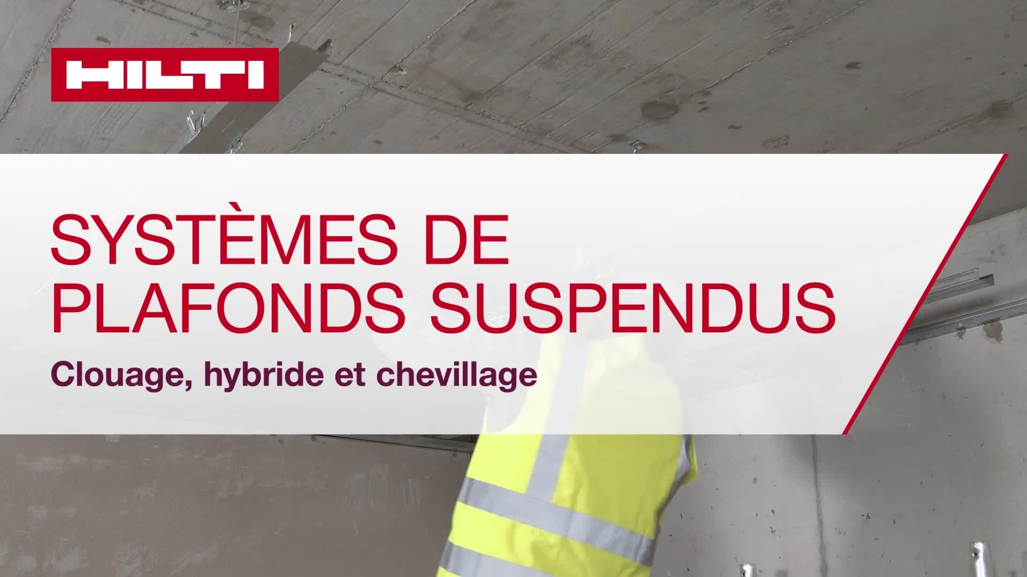 Suspended ceiling systems How-to (16x9, FR) (3416891)