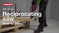 Instructional video on how to use the cordless reciprocating saw SR 10-22 properly.