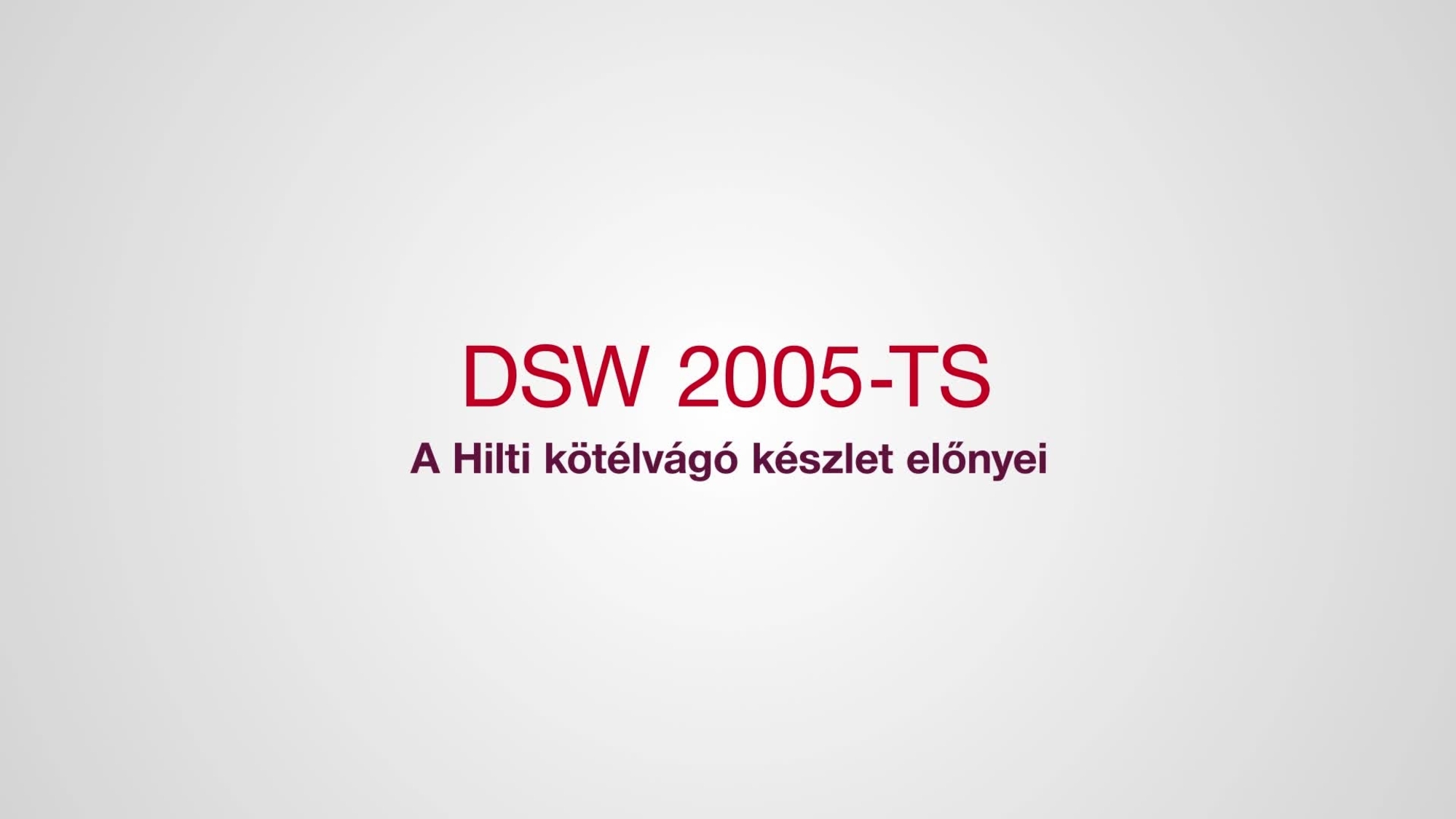 Hilti_DSW-2005_promo_16x9_HU (3349473)
