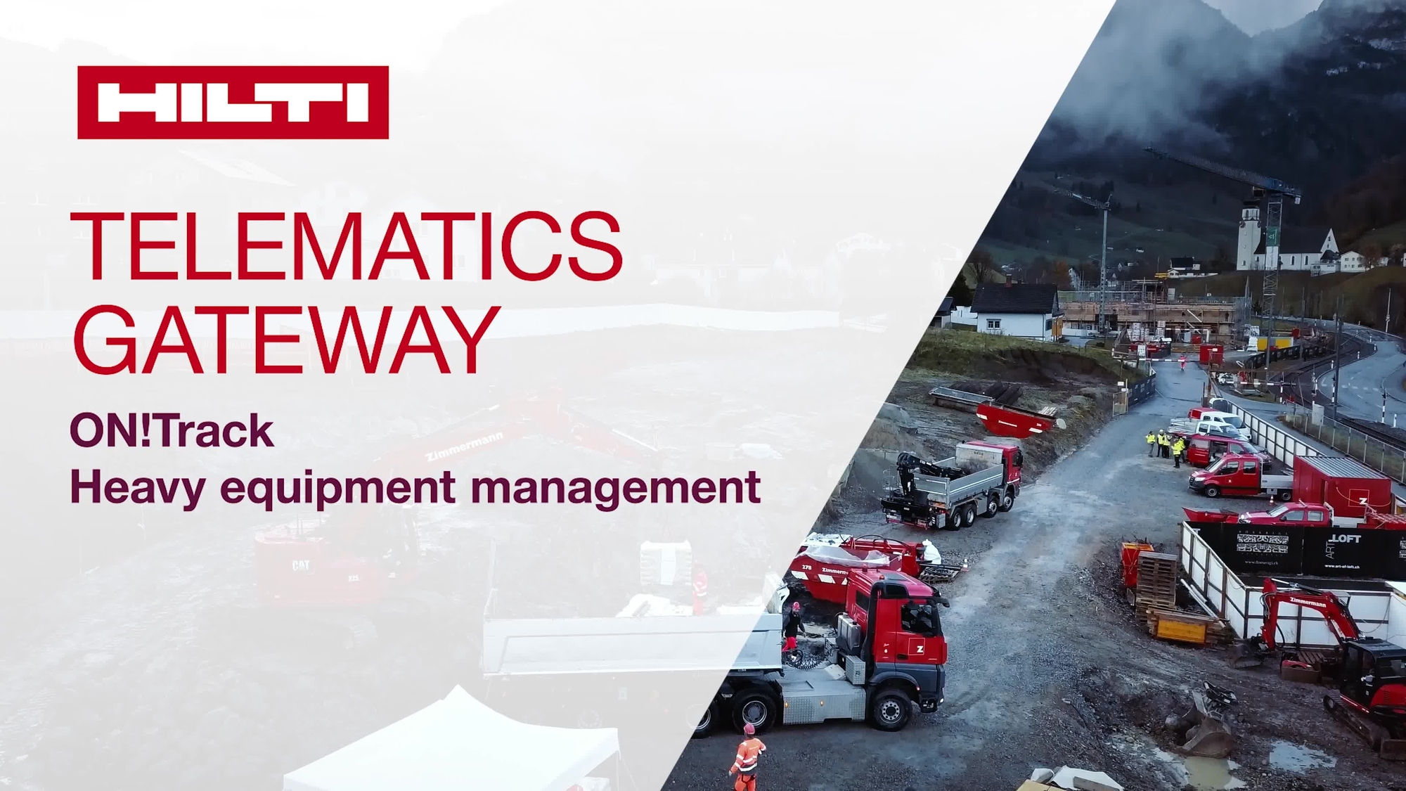 16x9 reklaminis vaizdo įrašas, skirtas „Hilti“'s „ON!Track telematics gateway“. Produktas, padedais klientams valdyti sunkią įrangą.