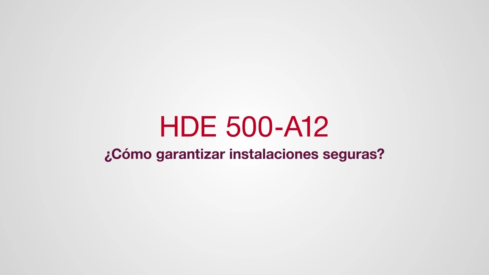 HDE500-A12_howto_Safety_16x9_ES (3244133)