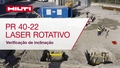 Vídeo instrutivo que mostra como se deve verificar uma inclinação existente com o laser rotativo PR 40-22.
