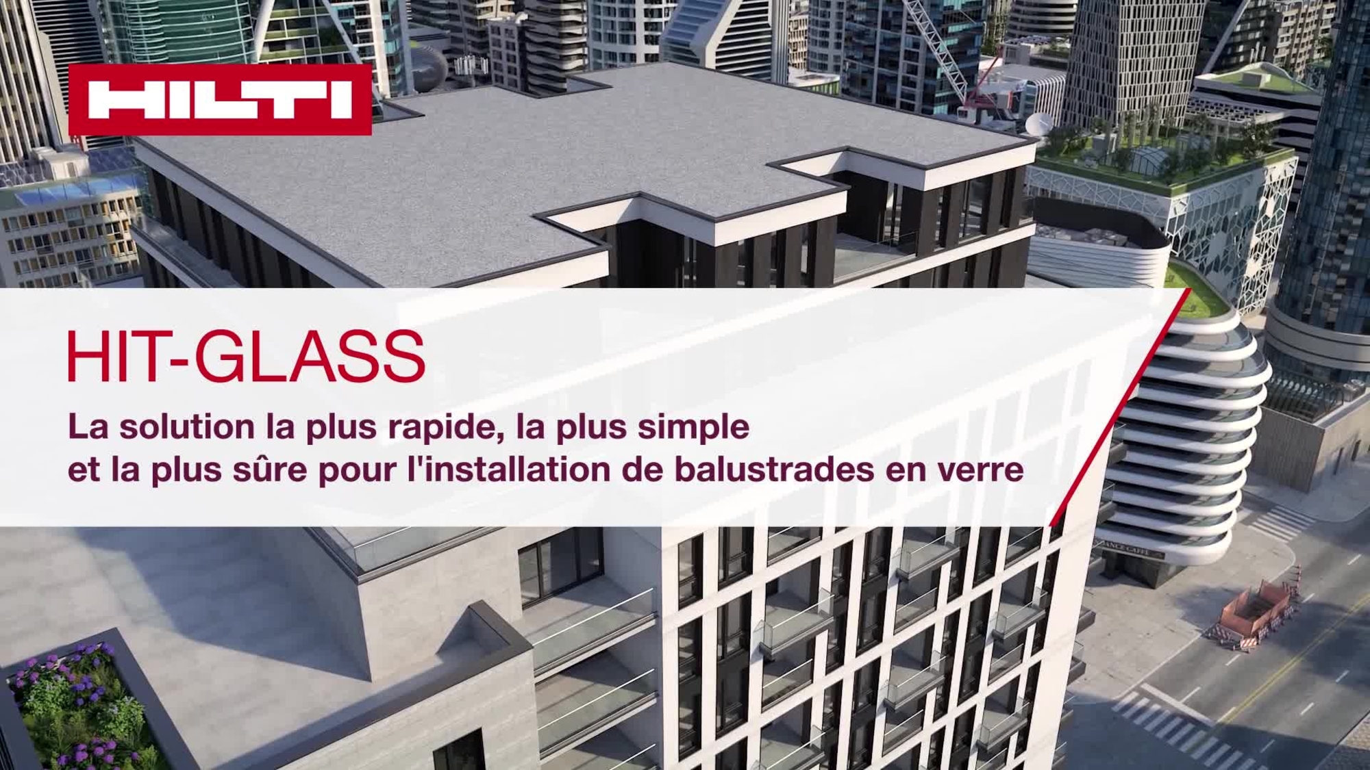 Vidéo sur le fonctionnement du système HIT-Glass, solution la plus rapide, la plus simple et la plus sûre pour l'installation de balustrades en verre.