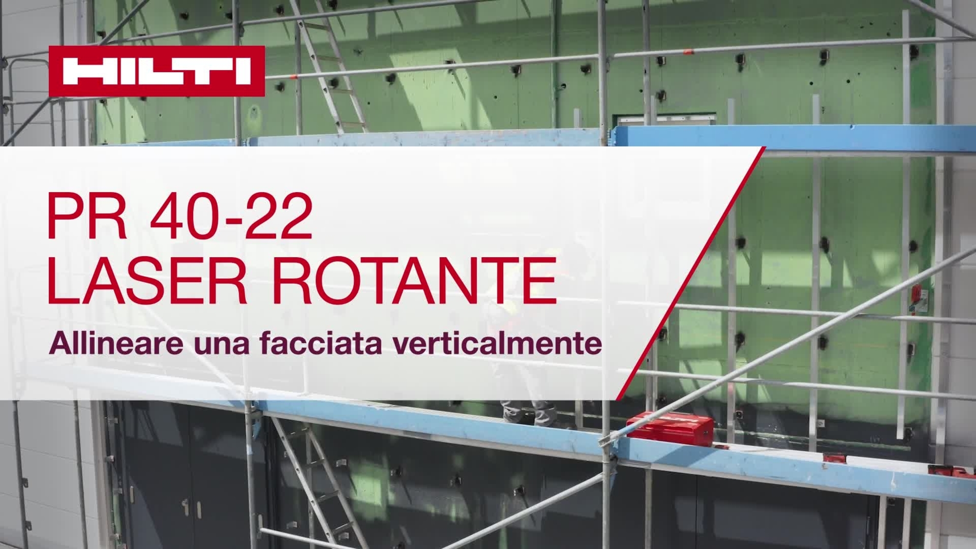 Anleitungsvideo zum vertikalen Ausrichten einer Fassade mit dem Rotationslaser PR 40-22