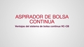Vídeo de VC 20/40/150-X con las funciones y ventajas del accesorio de bolsa de flujo continuo.