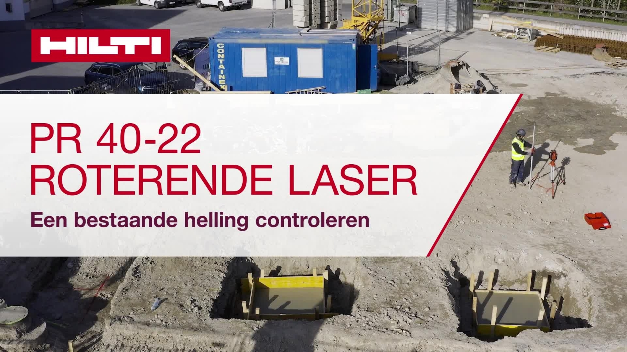 Vidéo d’instruction montrant comment vérifier une pente existante avec le laser rotatif PR 40-22.