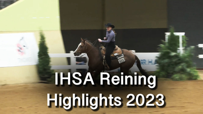 IHSA Reining 2023 Highlights