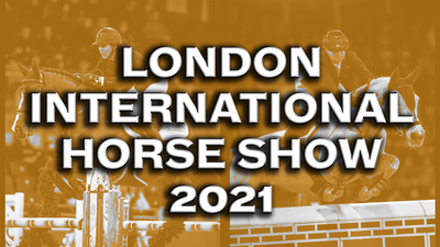London International Horse Show 2021
