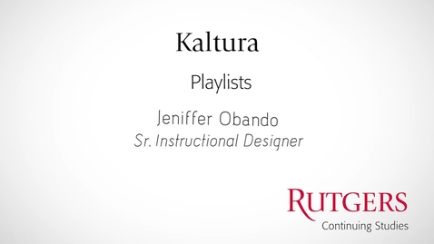 Thumbnail for entry Kaltura: Creating Playlists