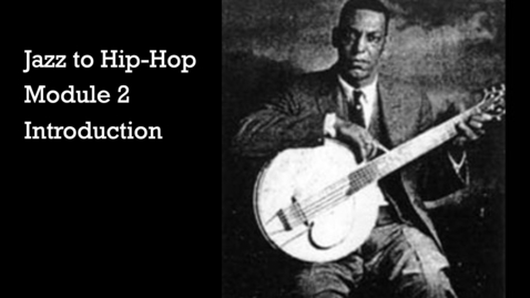 Thumbnail for Jazz to Hip-Hop Module 2 video intro