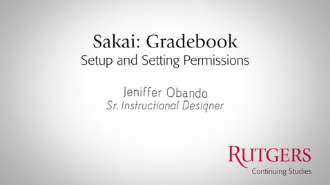 Thumbnail for entry Gradebook: Setup And Setting Permissions