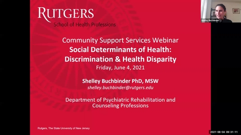 Thumbnail for entry CSS Webinar Social Determinants of Health Discrimination and Health Disparity (6/4/21)
