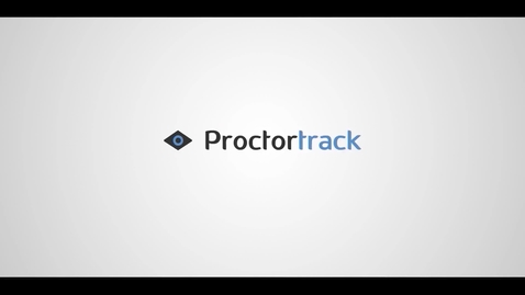 Thumbnail for entry Proctortrack - Sakai Complete Process