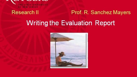 Thumbnail for entry MSW 595_Module 14: Writing Evaluation Reports