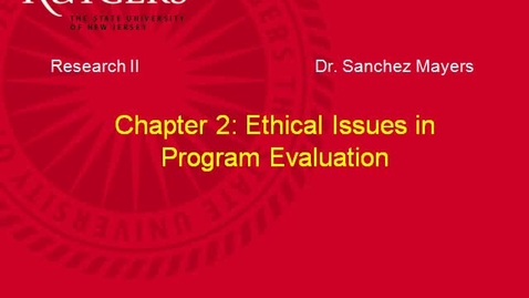 Thumbnail for entry MSW 595_Chapter 2: Ethical Issues in Evaluation