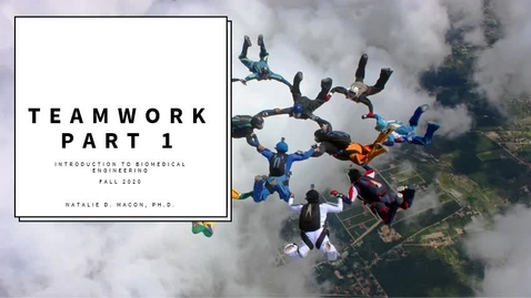Thumbnail for entry Teamwork Lecture Intro to BME 09-04-2020 Rev1