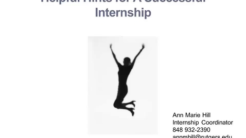 Thumbnail for entry Helpful Hints for a Successful Internship