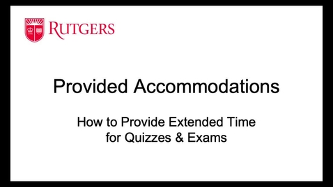 Thumbnail for How to provide accommodations for Canvas Quizzes (v4)