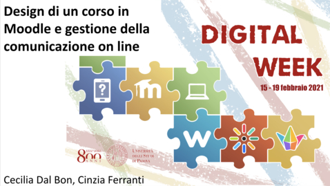 Thumbnail for entry Digital Week: Design di un corso in Moodle e gestione della comunicazione on line