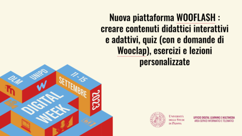 Thumbnail for Nuova piattaforma WOOFLASH : creare contenuti didattici interattivi e adattivi, quiz (con e domande di Wooclap), esercizi e lezioni personalizzate  (Diletta Cabassa di Wooclap)