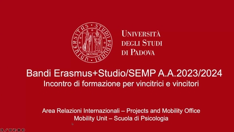 Thumbnail for entry Scuola di Psicologia - Bandi Erasmus+Studio/SEMP 2023/2024 - Incontro informativo vincitori e vincitrici