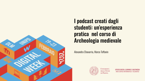 Thumbnail for entry I podcast creati dagli studenti: un’esperienza pratica  nel corso di Archeologia medievale