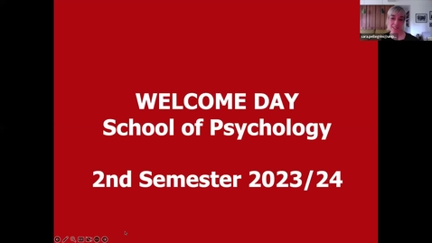 Thumbnail for entry School of Psychology - Welcome Meeting 2nd semester 23/24