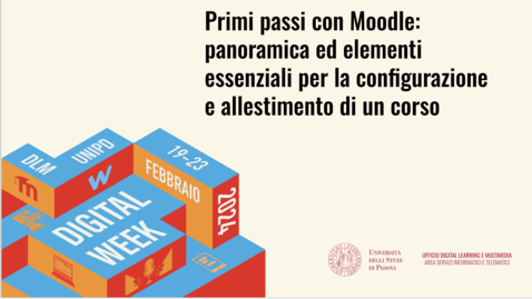 Thumbnail for entry Primi passi con Moodle: panoramica ed elementi essenziali per la configurazione e allestimento di un corso