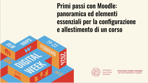 Thumbnail for Primi passi con Moodle: panoramica ed elementi essenziali per la configurazione e allestimento di un corso