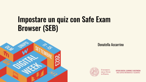 Thumbnail for entry Impostare un quiz con Safe Exam Browser (SEB)