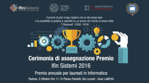 Thumbnail for entry Cerimonia di assegnazione Premio Ifin Sistemi 2016
