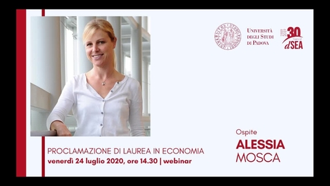 Thumbnail for entry Alessia Mosca, ospite della Cerimonia di Laurea in Economia - 24 luglio 2020