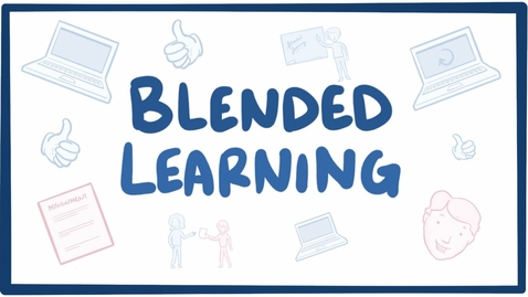 Thumbnail for entry Blended learning &amp; flipped classroom