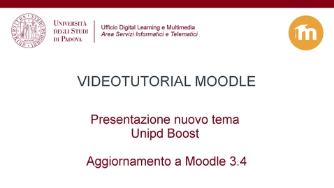 Thumbnail for entry Tema Unipd Boost e home page di Moodle