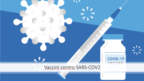 Thumbnail for entry Vaccini SARS-CoV-2