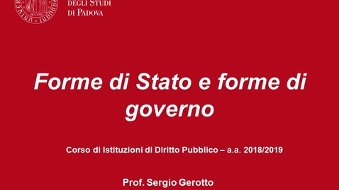 Thumbnail for entry Forme di Stato e forme di governo (11.10.2018)