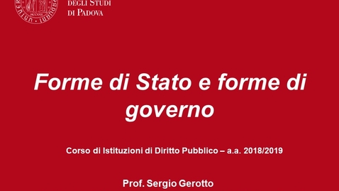 Thumbnail for Forme di Stato e forme di governo (11.10.2018)