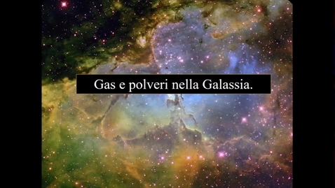 Thumbnail for entry 23-Astronomia - Scienze della Natura. Gas e polveri nella Galassia -