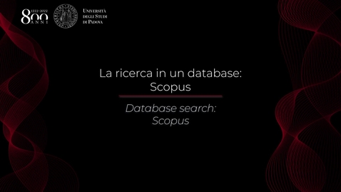 Thumbnail for entry La ricerca in un database: Scopus | Database search: Scopus