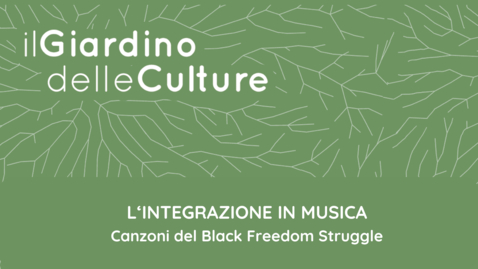 Thumbnail for L'integrazione in musica. Canzoni del Black Freedom Struggle (31 maggio 2024)
