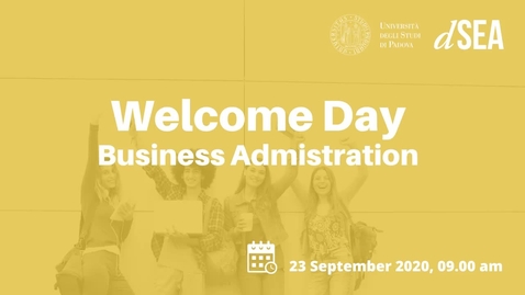 Thumbnail for entry Welcome Day A.Y. 2020/2021 -  Business Administration