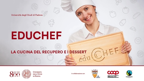 Thumbnail for La cucina del recupero e i dessert, con Stefania Autuori | EduChef