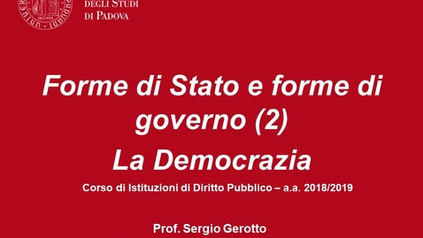 Thumbnail for Forme di Stato e forme di governo (2) - La Democrazia (12.10.2018)