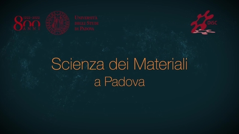 Thumbnail for Orientamento Scienza dei Materiali Padova